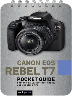 cover image of Canon EOS Rebel T7 Pocket Guide